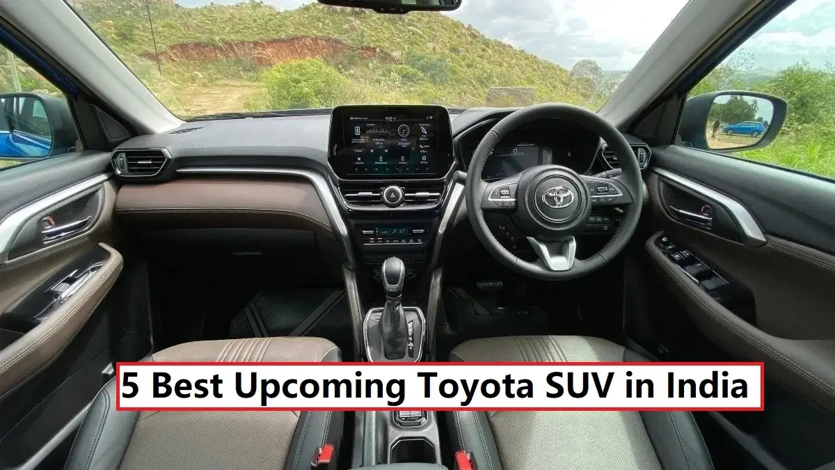 5 Best Upcoming Toyota SUV in India